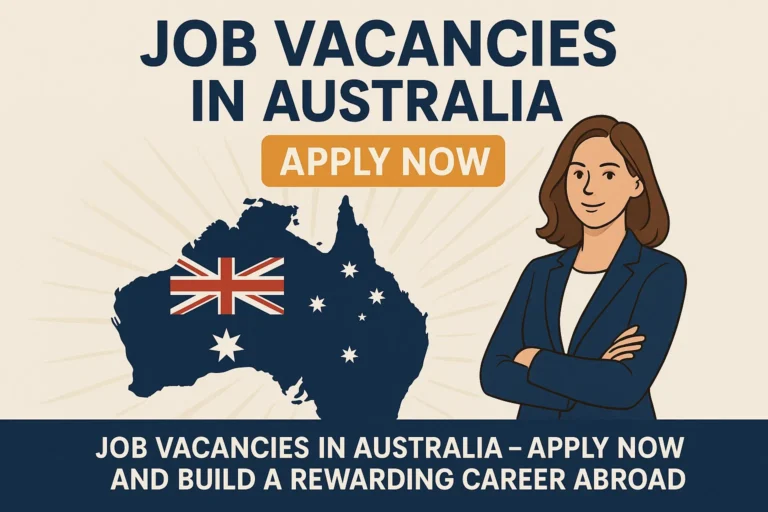 Job Vacancies in Australia – Apply Now and Build a Rewarding Career Abroad