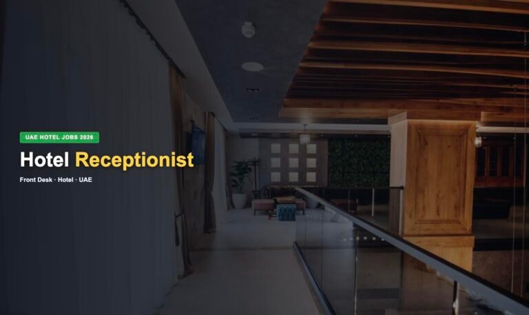 Hotel Receptionist Jobs in UAE 2026 – Current Openings, Salary & How to Apply