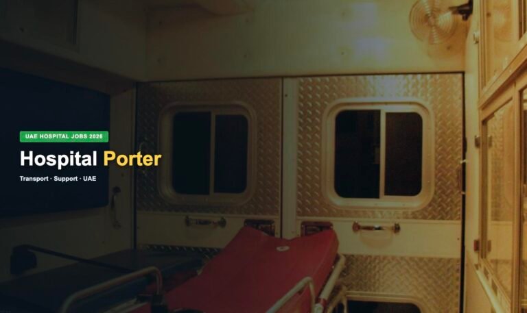 Hospital Porter Jobs in UAE 2026 – Current Vacancies, Salary & How to Apply