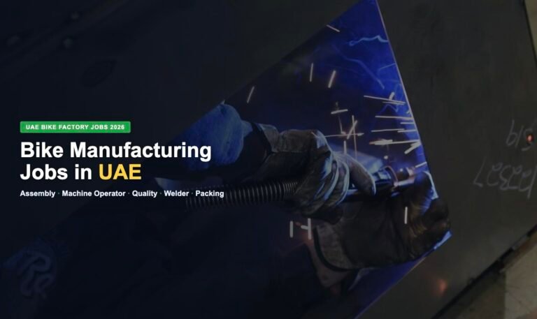 Assembly Line Worker Jobs in UAE 2026 – Latest Vacancies, Salary & How to Apply