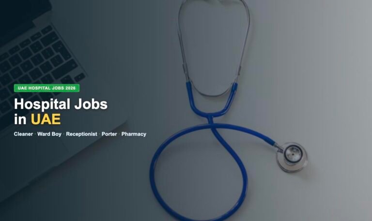 Hospital Cleaner Jobs in UAE 2026 – Latest Vacancies, Salary & How to Apply